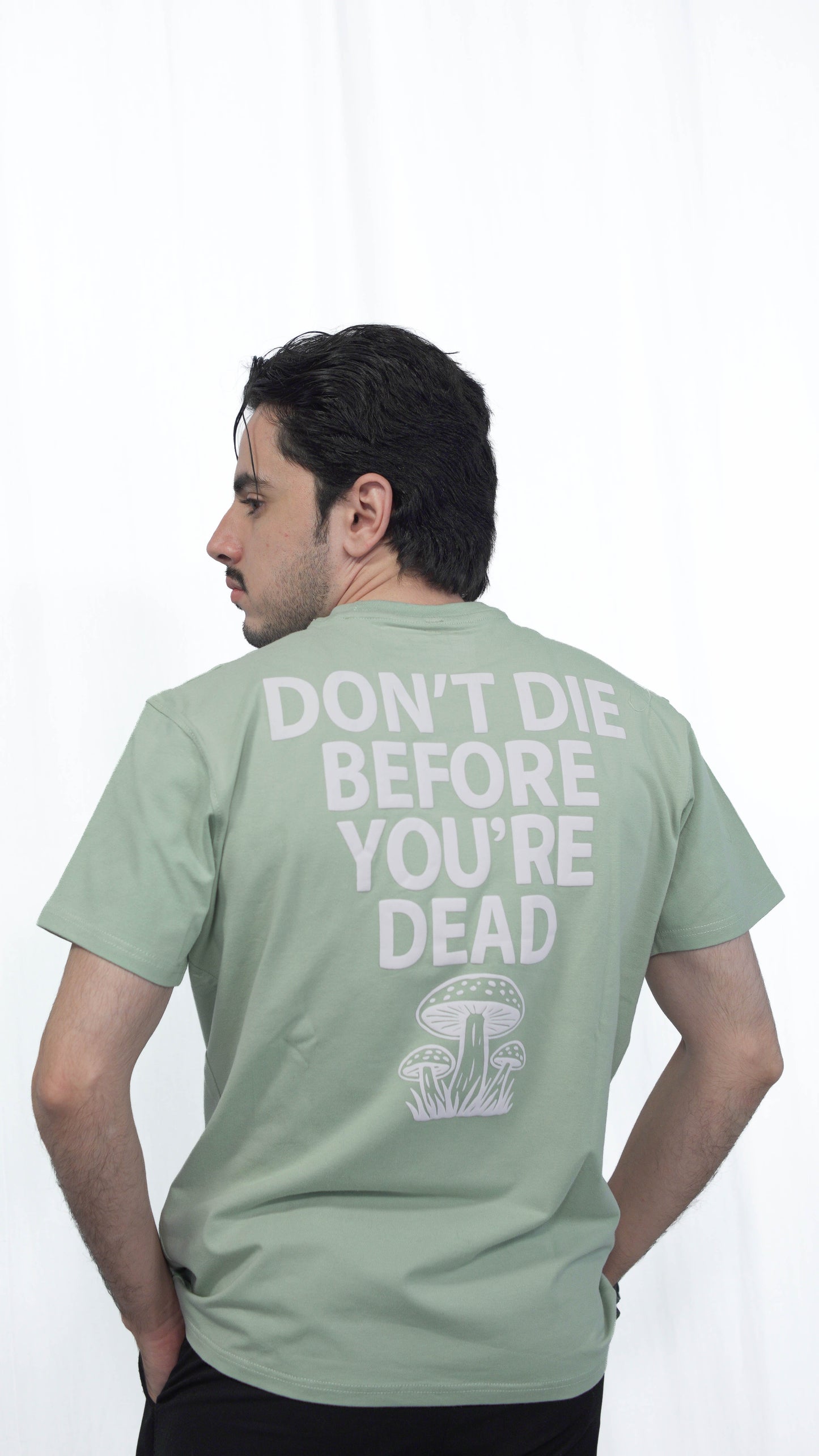 Don’t Die Before You’re Dead Unisex Graphic Tee